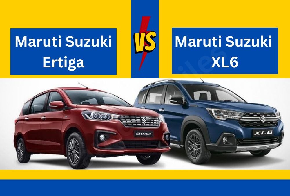 Maruti Suzuki Ertiga vs Maruti Suzuki XL6