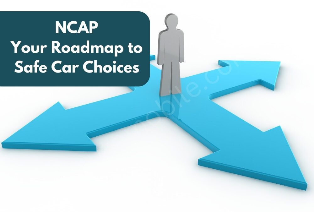 NCAP: Your Roadmap to Safe Car Choices