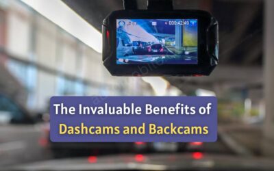 The Invaluable Benefits of Dashcams and Backcams